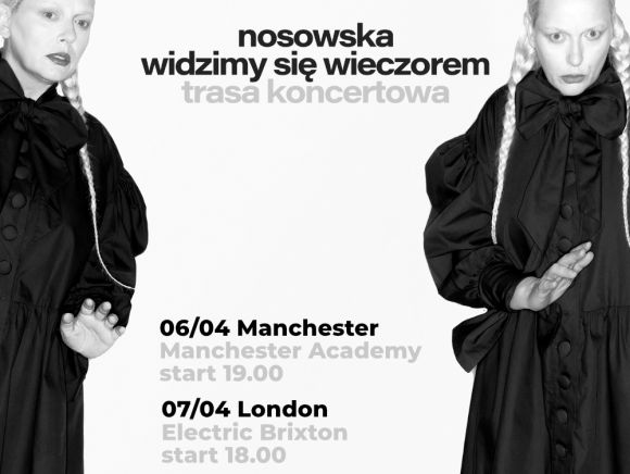Nosowska wystąpi dla Polonii w Londynie i Manchesterze